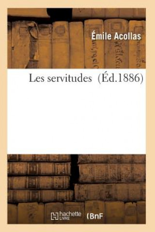 Book Les Servitudes Acollas-E