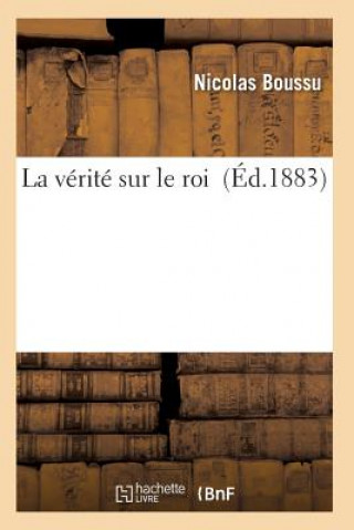 Buch La Verite Sur Le Roi Boussu-N