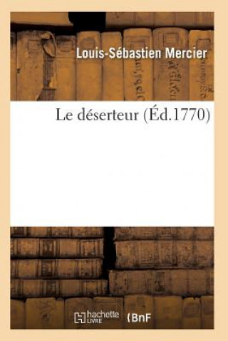 Книга Le Deserteur Mercier-L-S