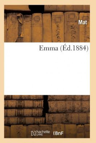 Könyv Emma Mat