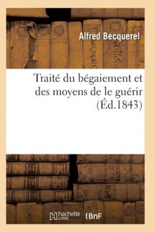 Βιβλίο Traite Du Begaiement Et Des Moyens de Le Guerir Becquerel-A