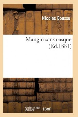 Buch Mangin Sans Casque Boussu-N