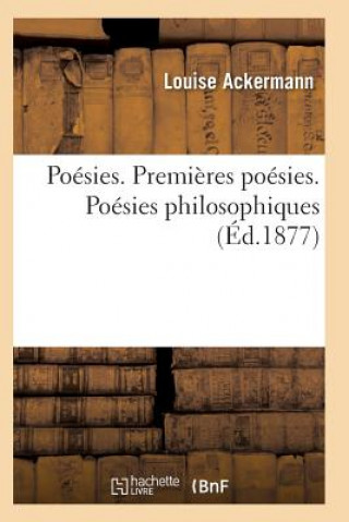 Kniha Poesies. Premieres Poesies. Poesies Philosophiques Ackermann-L