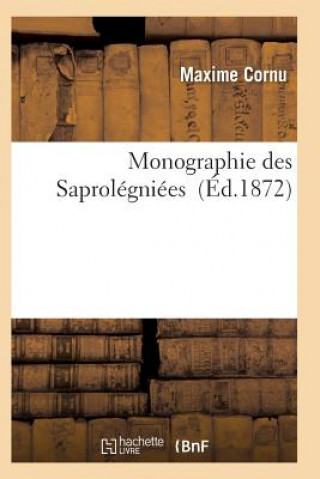 Könyv Monographie Des Saprolegniees Cornu-M