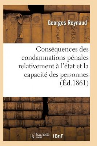 Carte Consequences Des Condamnations Penales Relativement A l'Etat Et La Capacite Des Personnes Reynaud-G