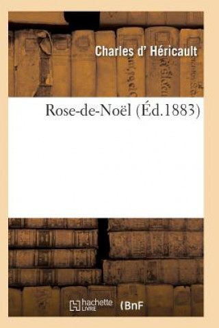 Carte Rose-De-Noel D Hericault-C