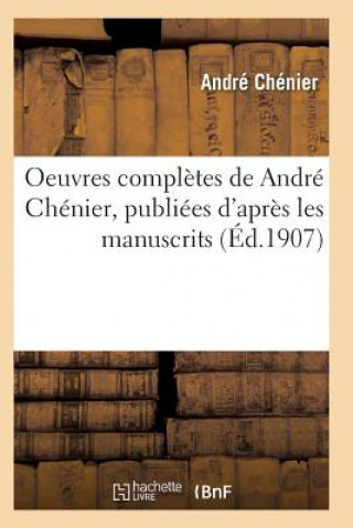 Libro Oeuvres Completes de Andre Chenier Chenier-A