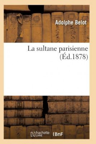 Kniha La Sultane Parisienne 7e Ed Belot-A