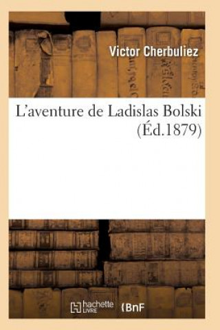 Kniha L'Aventure de Ladislas Bolski 5e Ed Cherbuliez-V