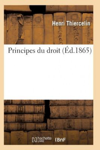 Kniha Principes Du Droit 2e Ed Thiercelin-H