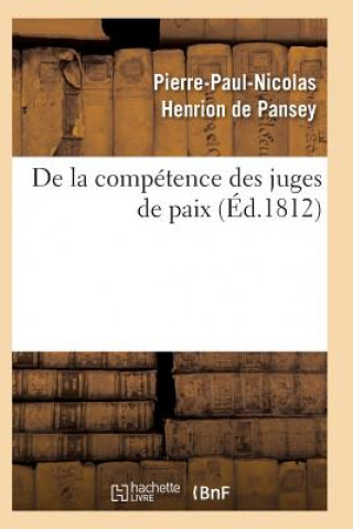 Książka de la Competence Des Juges de Paix 2e Ed Henrion De Pansey-P-P-N