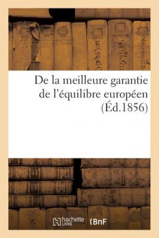 Książka de la Meilleure Garantie de l'Equilibre Europeen Garnier Freres