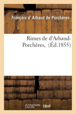 Carte Rimes de d'Arbaud-Porcheres D Arbaud De Porcheres-F