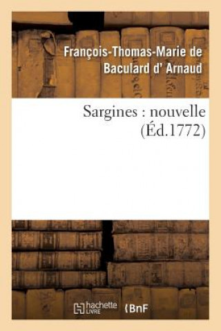 Könyv Sargines: Nouvelle D Arnaud-F-T-M