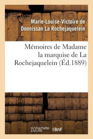 Carte Memoires de Madame La Marquise de la Rochejaquelein La Rochejaquelein-M