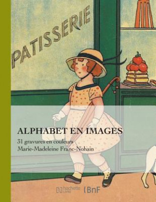 Книга Alphabet En Images - 31 Gravures En Couleurs Franc-Nohain-MM