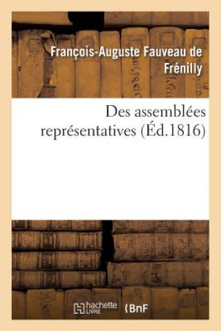 Knjiga Des Assemblees Representatives De Frenilly-F-A