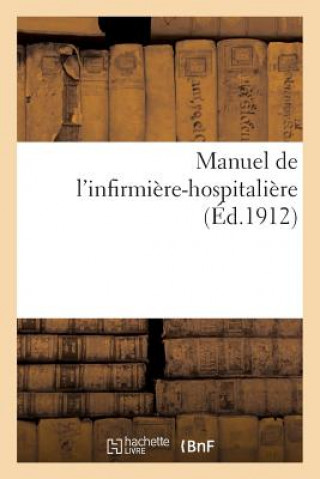 Könyv Manuel de l'Infirmiere-Hospitaliere 