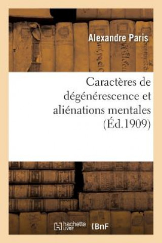 Kniha Caracteres de Degenerescence Et Alienations Mentales Types Paris-A