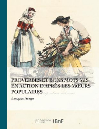 Книга Proverbes Et Bons Mots MIS En Action Arago-J