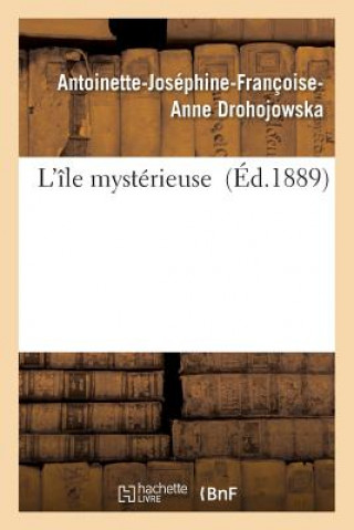 Libro L'Ile Mysterieuse Drohojowska-A-J-F-A