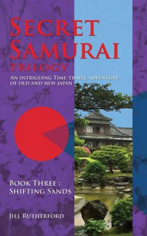 Knjiga Secret Samurai Trilogy Jill Rutherford