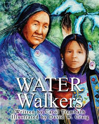 Könyv Water Walkers Carol Ann Trembath