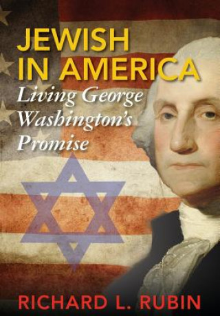 Könyv Jewish in America Richard Louis Rubin