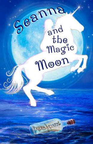 Carte Seanna and the Magic Moon Kiera Clarke