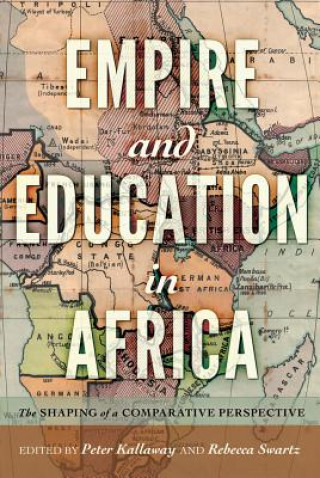 Carte Empire and Education in Africa Peter Kallaway