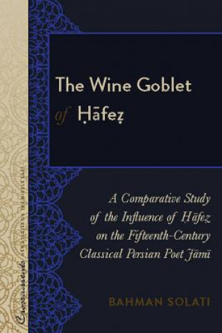 Buch Wine Goblet of Hafez Bahman Solati