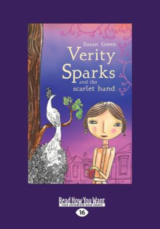 Carte Verity Sparks and the Scarlet Hand (Large Print 16pt) Susan Green