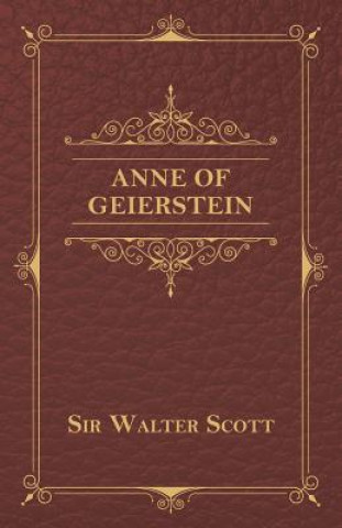 Knjiga Anne of Geierstein Sir Walter Scott