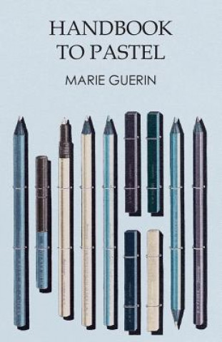 Carte Handbook to Pastel Marie Guerin