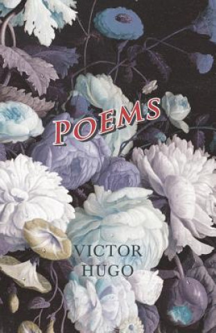 Könyv Poems Victor Hugo