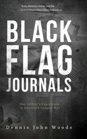 Książka Black Flag Journals Dennis John Woods