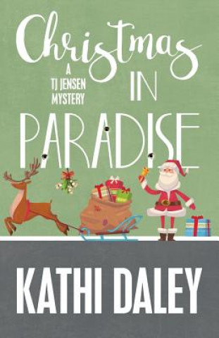 Kniha Christmas in Paradise Kathi Daley