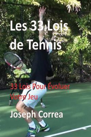 Kniha Les 33 Lois de Tennis Joseph Correa