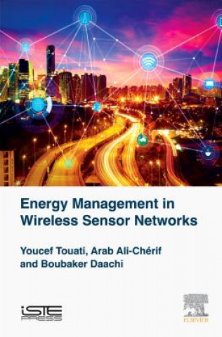 Książka Energy Management in Wireless Sensor Networks Youcef Touati