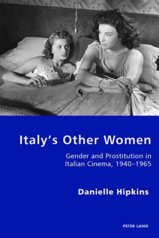 Knjiga Italy's Other Women Danielle Hipkins