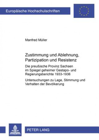 Kniha Zustimmung und Ablehnung, Partizipation und Resistenz Manfred Müller