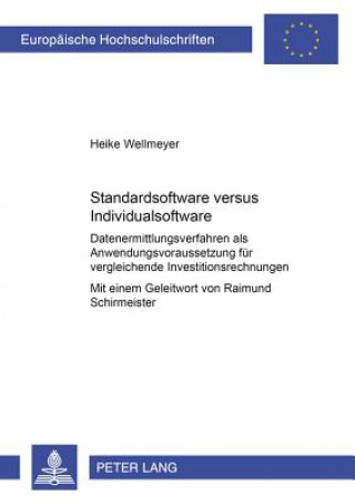 Kniha Standardsoftware versus Individualsoftware Heike Wellmeyer