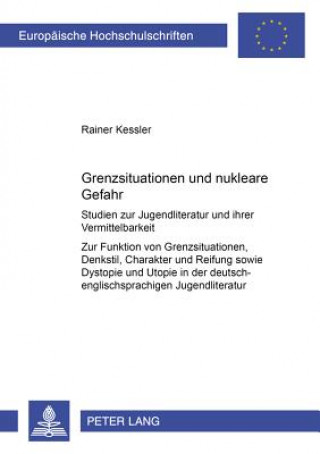 Книга Grenzsituation und nukleare Gefahr Rainer Kessler