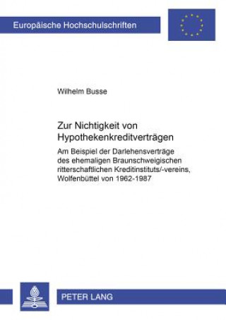 Carte Zur Nichtigkeit von Hypothekenkreditvertraegen Wilhelm Busse