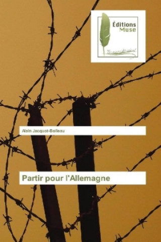 Buch Partir pour l'Allemagne Alain Jacquot-Boileau