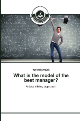 Książka What is the model of the best manager? Yasemin Aktürk