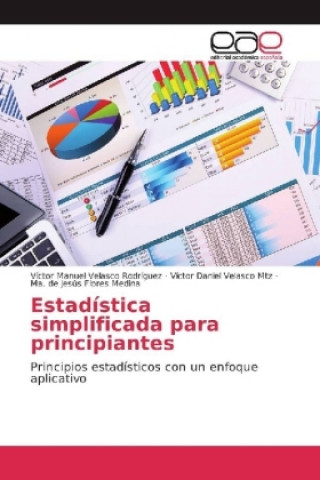 Knjiga Estadística simplificada para principiantes Víctor Manuel Velasco Rodríguez