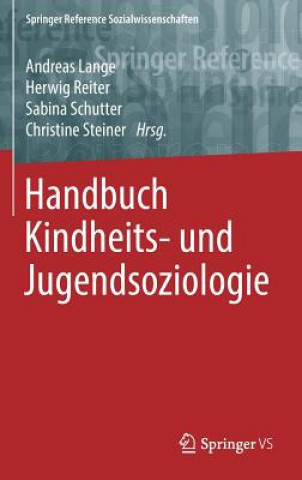 Kniha Handbuch Kindheits- Und Jugendsoziologie Andreas Lange