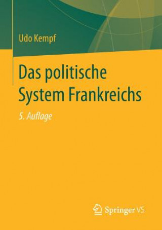 Könyv Das Politische System Frankreichs Udo Kempf