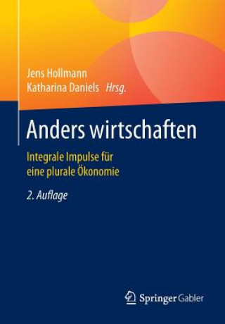 Buch Anders Wirtschaften Jens Hollmann